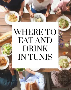 Where to eat and drink in Tunis