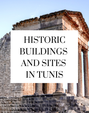 historic buildings and sites in Tunis