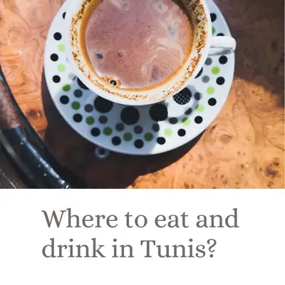 where to eat in Tunis travel guide