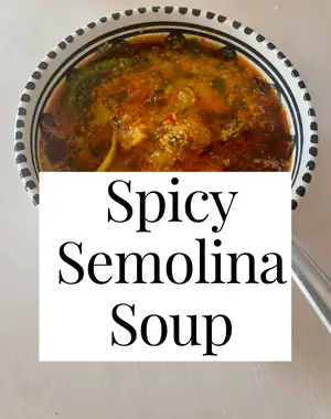 spicy semolina soup